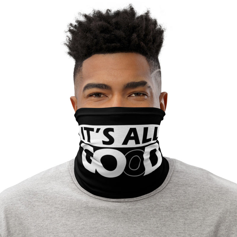 It's All God Neck Gaiter