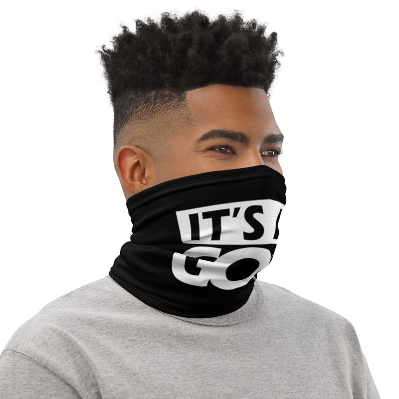 It's All God Neck Gaiter