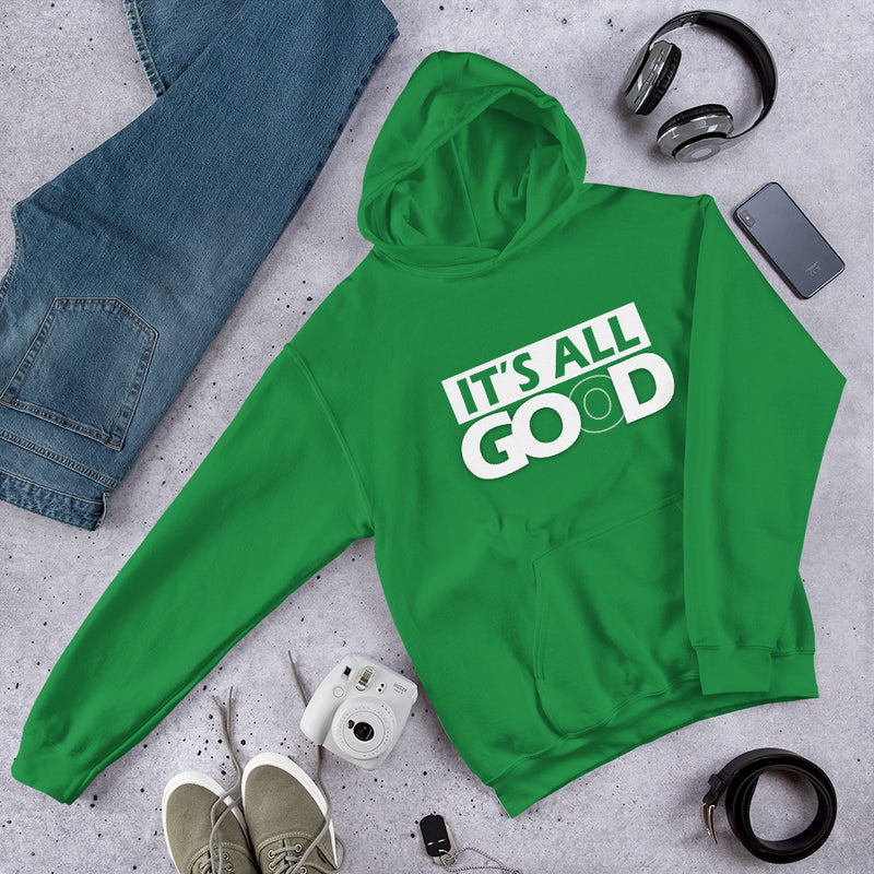 It's All Good Unisex Hoodie