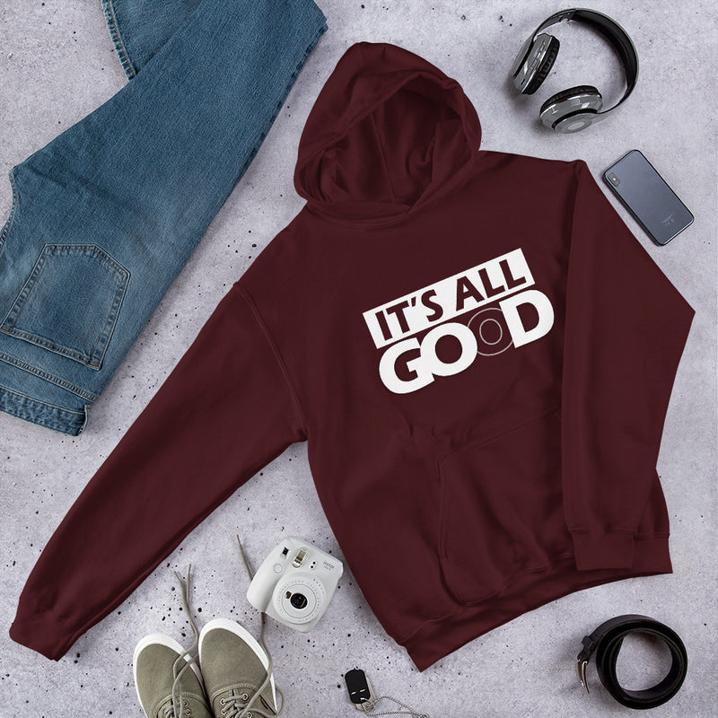 It's All Good Unisex Hoodie