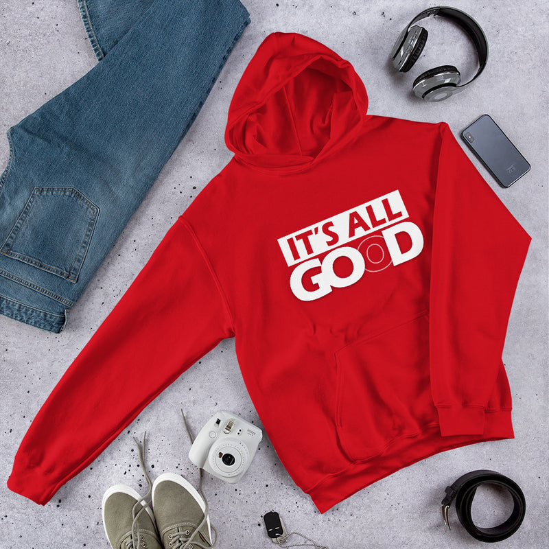 It's All Good Unisex Hoodie